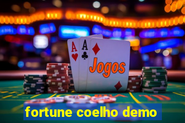 fortune coelho demo